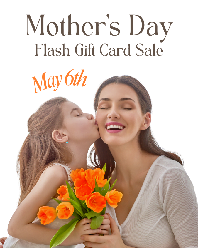 Mother's Day Special at Granite Bay Cosmetic Surgery